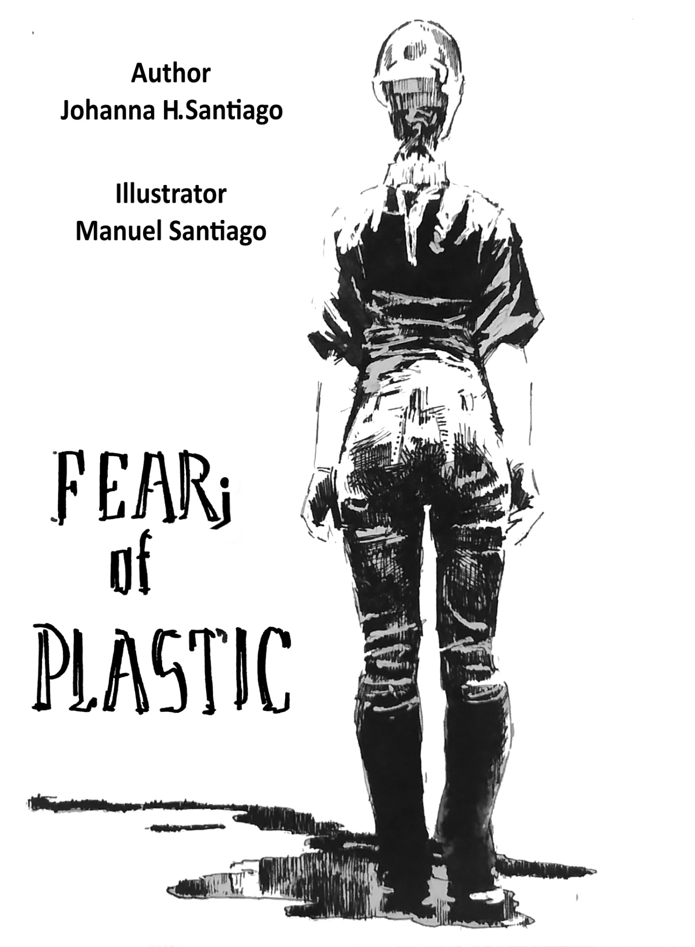 Fear of; Plastic